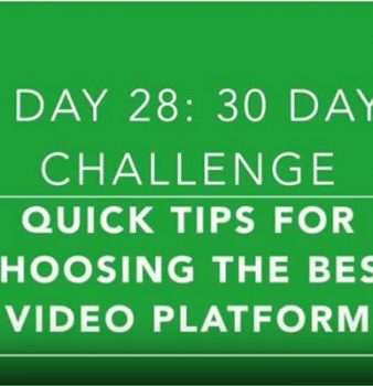 Day 28: Outside of YouTube, Your Best Options for Creating and Sharing Your Videos Online