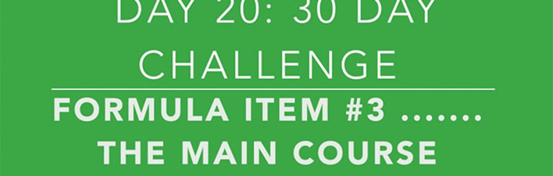 Day 20: The Main Course, 3rd Ingredient for Your Short Form Videos