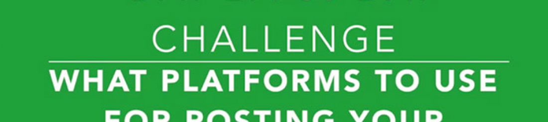Day 27: How to Choose the Right Platform for Sharing Your Videos Day 27: How to Choose the Right Platform for Sharing Your Videos