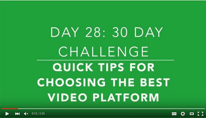 Day 28: Outside of YouTube, Your Best Options for Creating and Sharing Your Videos Online