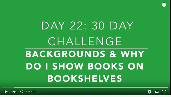Day 22: What Should You Have in the Background for Your Videos? Day 22: What Should You Have in the Background for Your Videos?