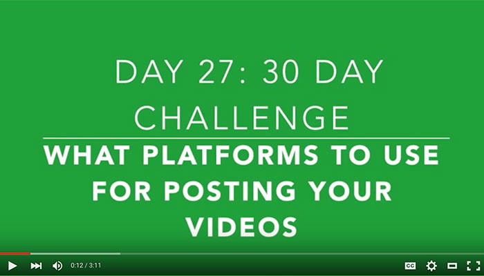 Day 27: How to Choose the Right Platform for Sharing Your Videos